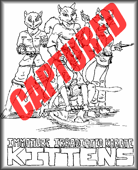 Visit the Immature Irradiated Karate Kittens